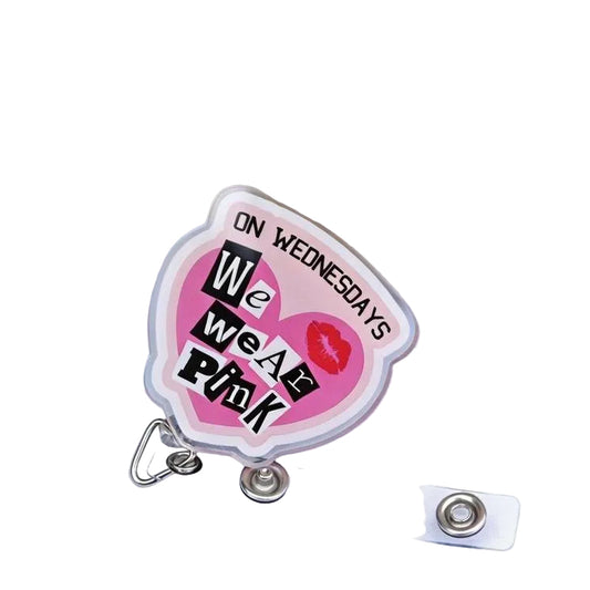On Wednesdays We Wear Pink Badge Reel 💋💕